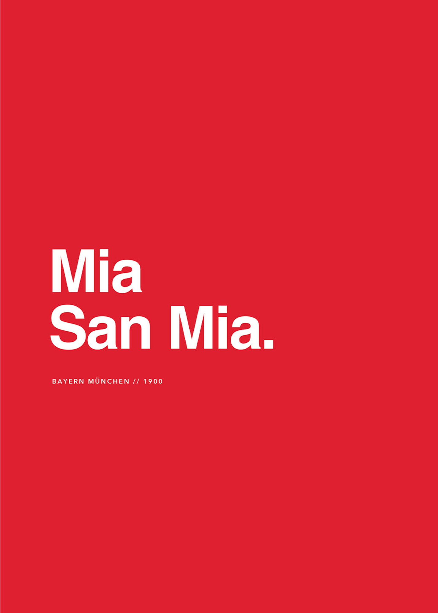 Bayern – Mia San Mia