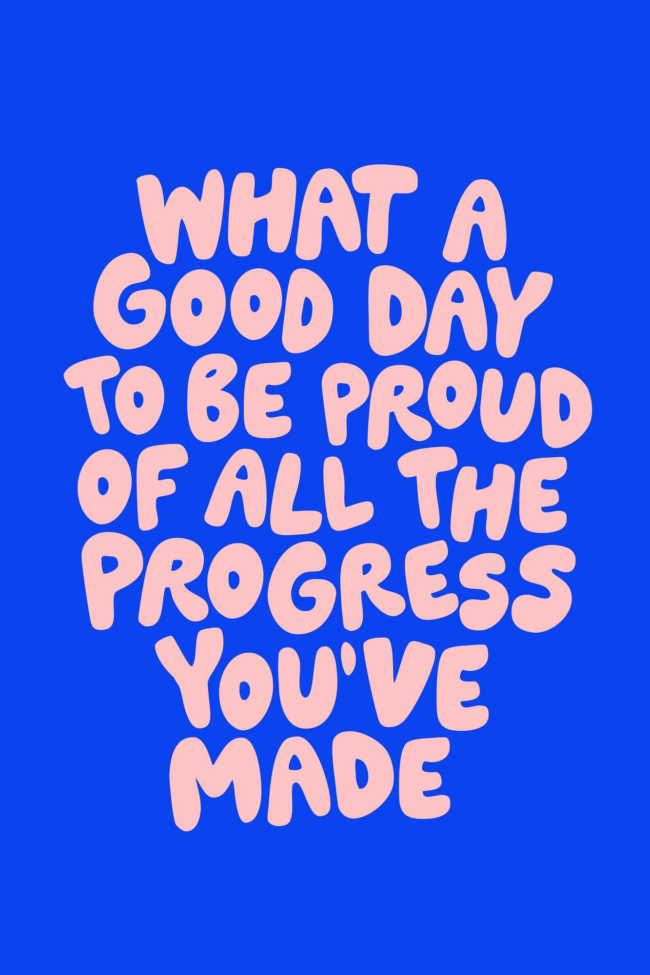Uplifting Progress Message