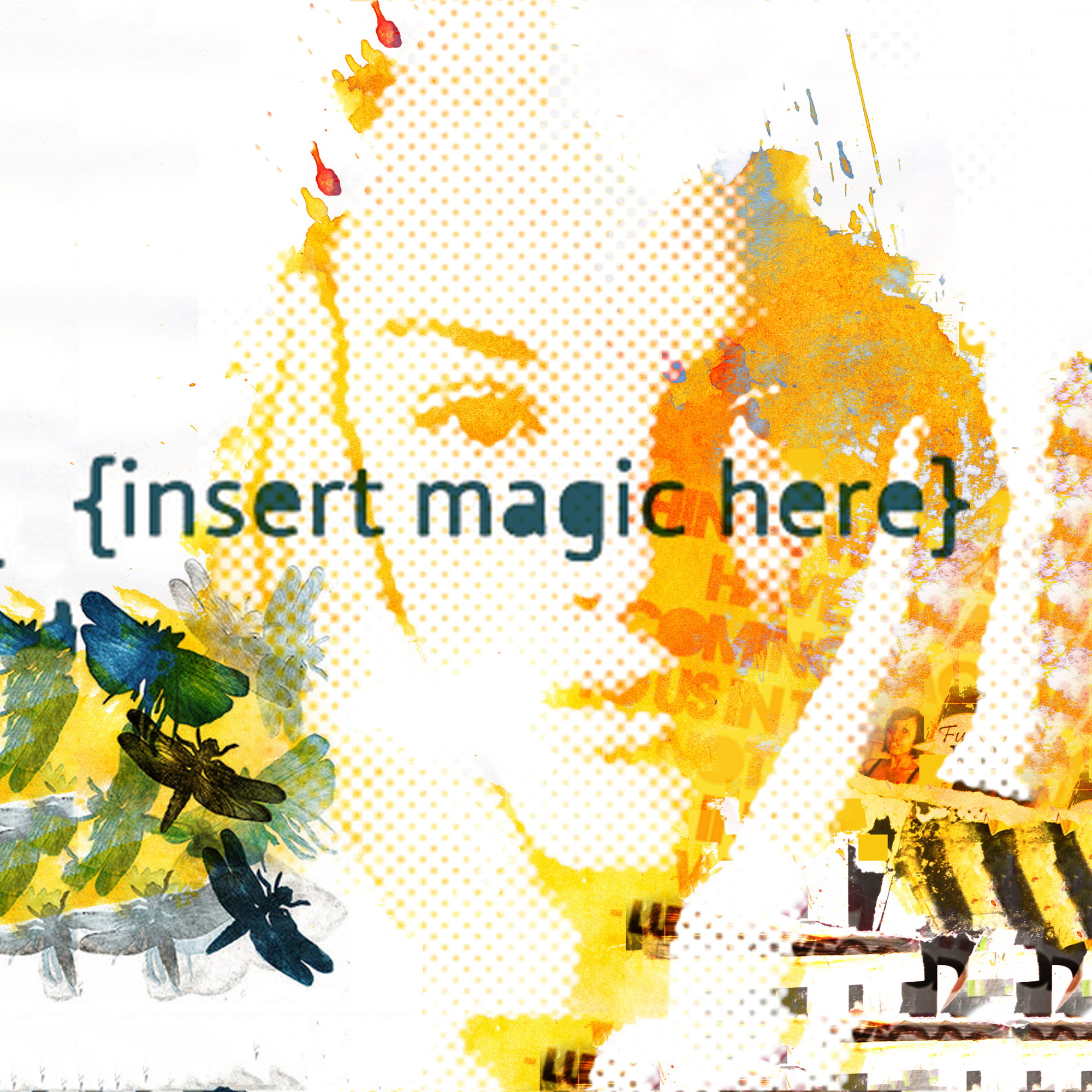 Insert Magic Here